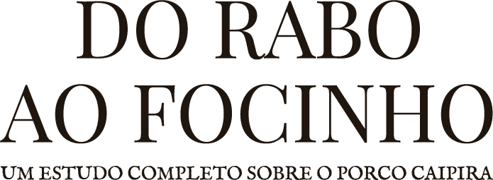 Do Rabo ao Focinho